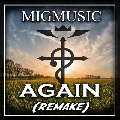 Again (Remake) By MigMusic's cover