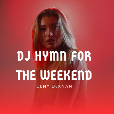 Dj Hymn For The Weekend's cover