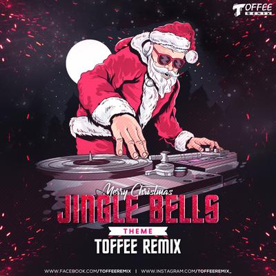 Jingal Bells By Toffee Remix's cover