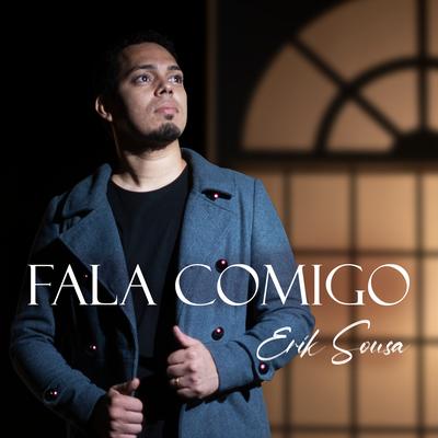 Fala Comigo By Erik Sousa's cover