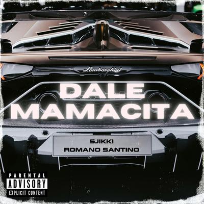 Dale Mamacita (feat. Romano Santino)'s cover