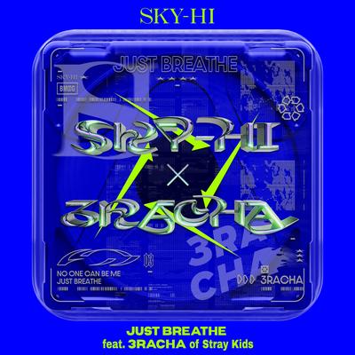 JUST BREATHE feat. 3RACHA of Stray Kids By SKY-HI's cover