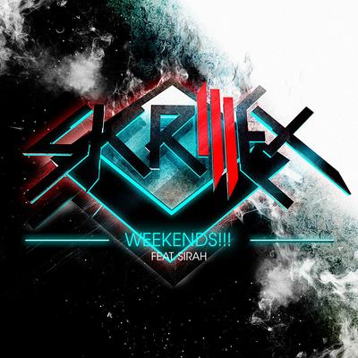 Weekends!!! (feat. Sirah) By Skrillex, Sirah's cover
