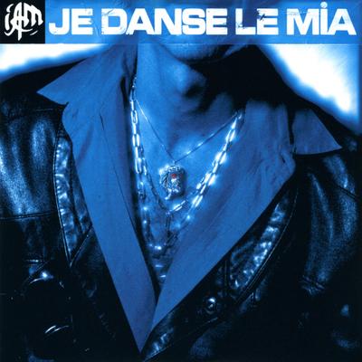 Je danse le Mia (Le terrible Funk Remix Extended) By IAM's cover
