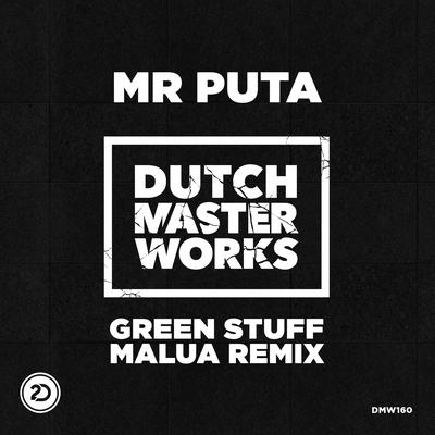 Green Stuff By Mr Puta, Malua's cover