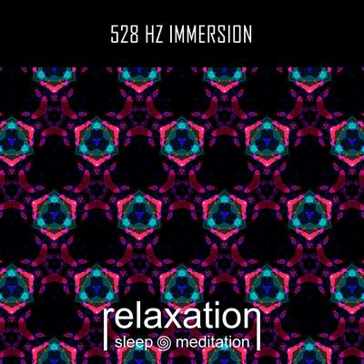 528 Hz Immersion By Relaxation Sleep Meditation's cover