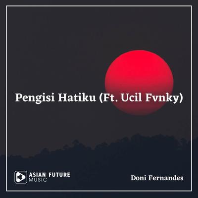 Dj Pengisi Hatiku (feat. Ucil Fvnky)'s cover