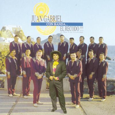 Juan Gabriel Con Banda... El Recodo's cover
