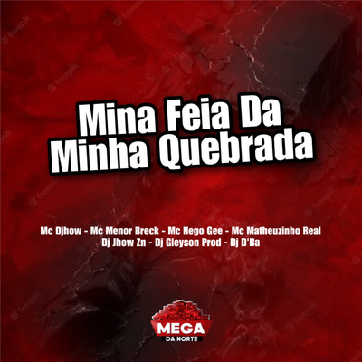 MINA FEIA DA MINHA QUEBRADA's cover