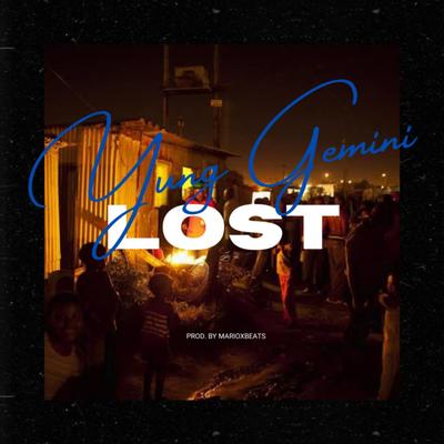 Lost By Yung Gemini Cpt, R Ciedge's cover