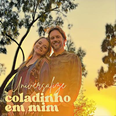 Coladinho em Mim By Universalize's cover