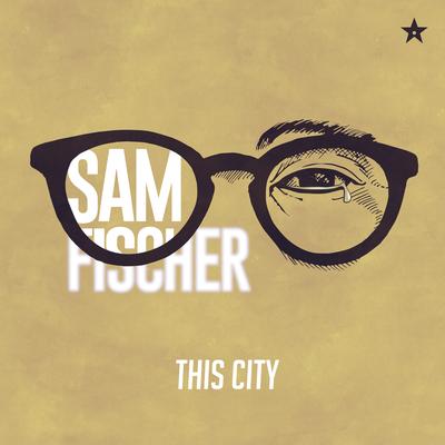 This City (Sped Up) By Sam Fischer's cover