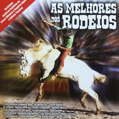 Rodeio Em Vacaria By César Oliveira & Rogério Melo's cover