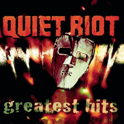 QUIET RIOT - GREATEST HITS's cover