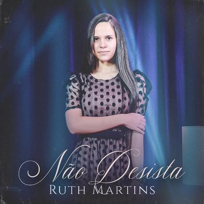 Não Desista (Acústico) By Ruth Martins's cover