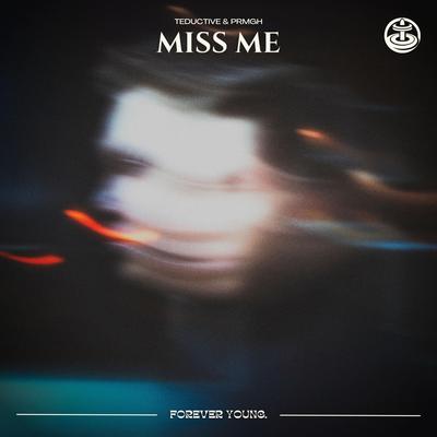 Miss Me By Teductive, PRMGH's cover