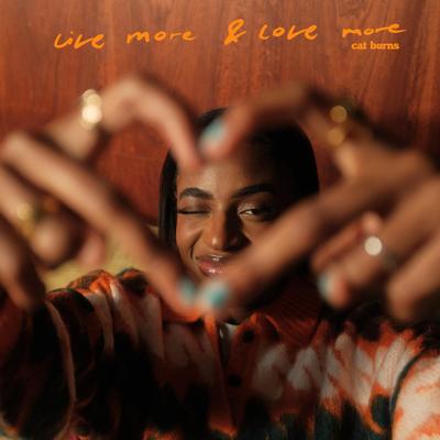 live more & love more By Cat Burns's cover