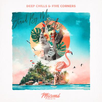 Stand By Me By Deep Chills, Five Corners's cover