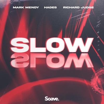 Slow By Mark Mendy, HADES, Richard Judge's cover