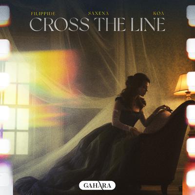 Cross The Line By FILIPPIDE, Saxena, Koa's cover