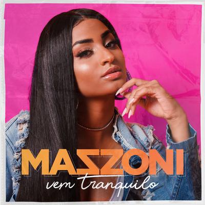 Vem tranquilo By Mazzoni's cover