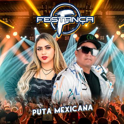 Puta Mexicana By Forró Festança's cover