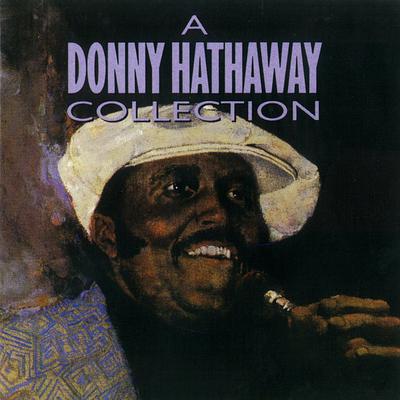 I Love You More Than You'll Ever Know By Donny Hathaway's cover
