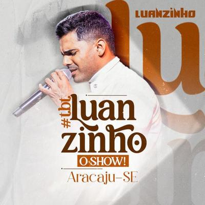 Impressionando os Anjos By Luanzinho Moraes's cover