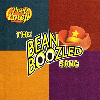 The Beanboozled Song's cover