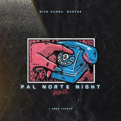 Pal Norte Night (Remix)'s cover