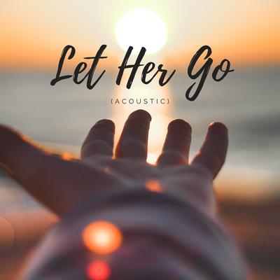 Let Her Go (Acoustic)'s cover