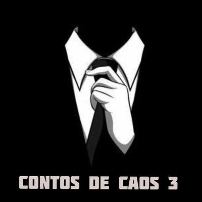 Contos de Caos 3 By Munizz, Malovi's cover