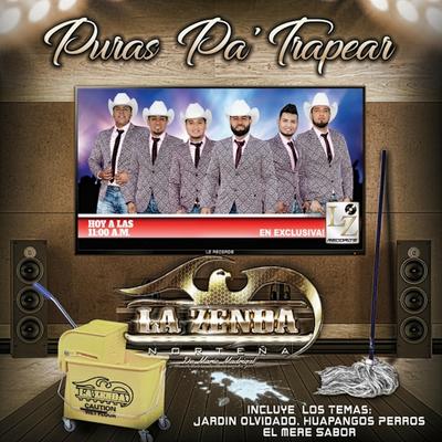 Huapangos Perros By La Zenda Norteña's cover