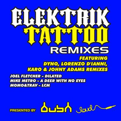 Elektrik Tattoo (Remixes)'s cover