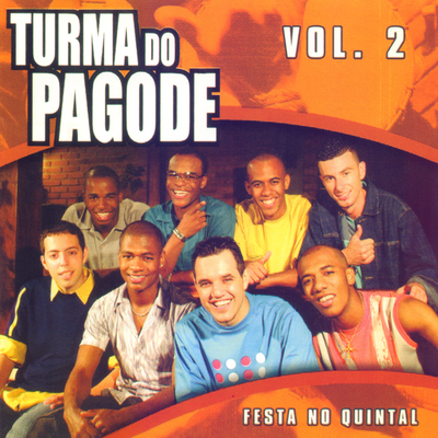 Festa no Quintal By Turma do Pagode's cover