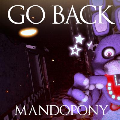 Go Back By MandoPony's cover