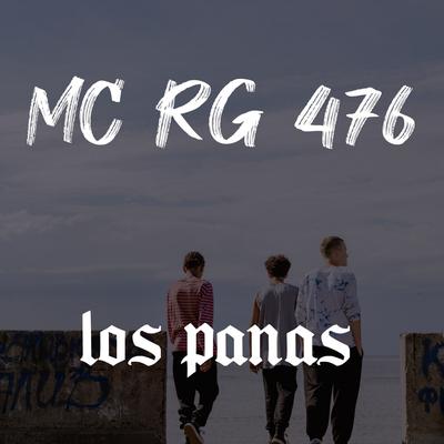 Los Panas By Mc rg 476, Jose Alexis Rodríguez Gutierrez's cover