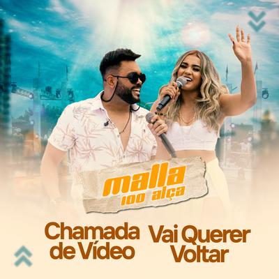Chamada de Vídeo By Malla 100 Alça's cover