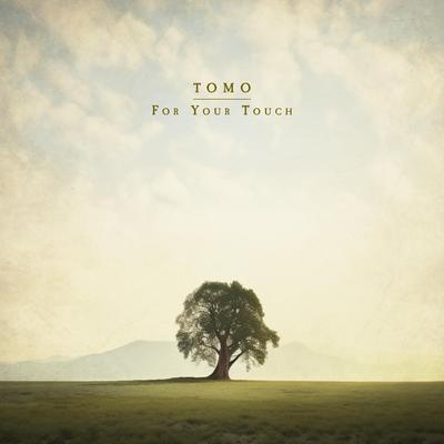 For Your Touch By tomo's cover