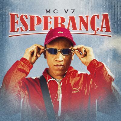 Esperança By MC V7's cover