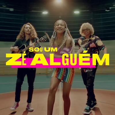 Sou um Zé Alguém's cover