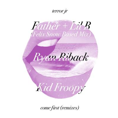Come First (Remixes)'s cover