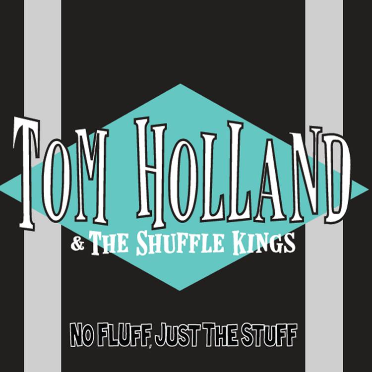 Tom Holland & The Shuffle Kings's avatar image