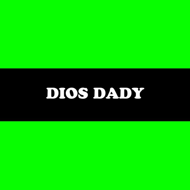 Dios Dady's avatar image