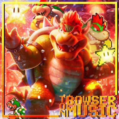 O Rei dos Koopas (Bowser)'s cover