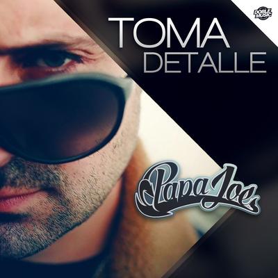 Toma detalle (Radio Edit)'s cover