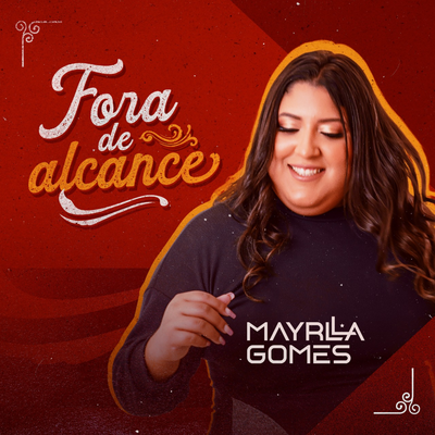 Fora de Alcance By Mayrlla Gomes's cover