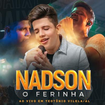 Nota Dez (Ao Vivo) By Nadson O Ferinha's cover