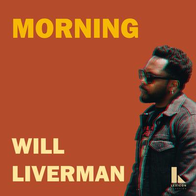 Morning By Will Liverman's cover