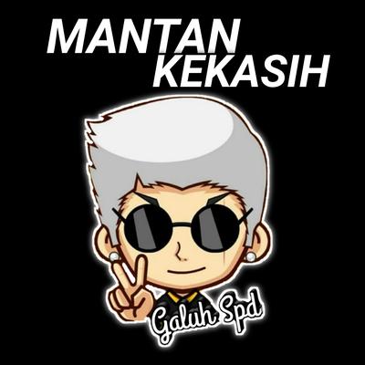 Mantan Kekasih's cover